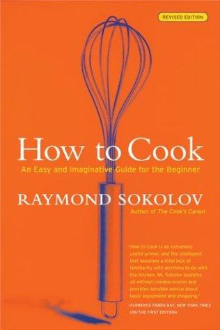 How to Cook (Revised Edition)