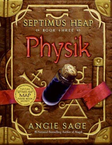 Physik (Septimus Heap, Bk. 3)