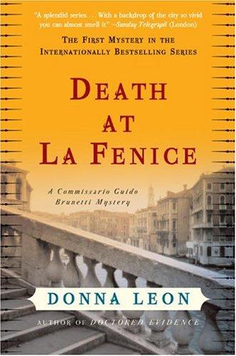 Death at La Fenice (Commissario Guido Brunetti Mysteries, #1)