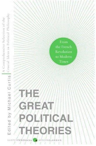 The Great Political Theories: From the French Revolution to Modern Times