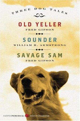 Three Dog Tales: Old Yeller/Sounder/Savage Sam