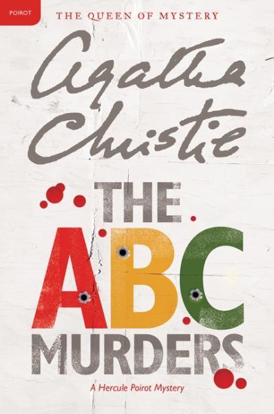 The A. B. C. Murders - A Hercule Poirot Mystery