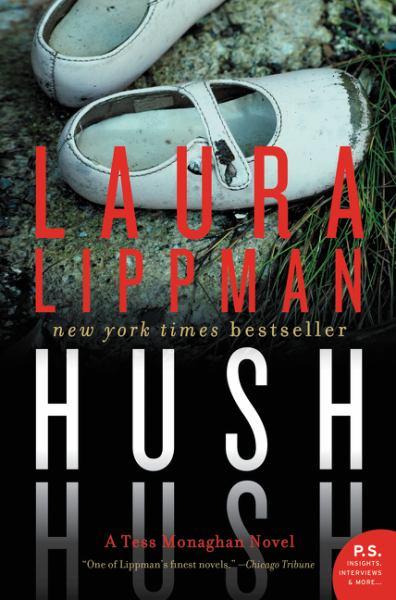 Hush Hush  (A Tess Monaghan Novel)