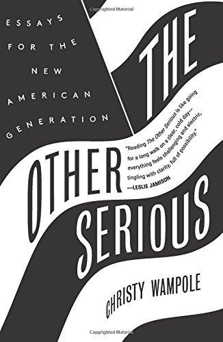 The Other Serious:  Essays For the New American Generation