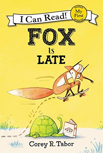 Fox Is Late (My First I Can Read!)