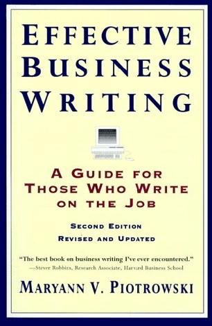 Effective Business Writing (2nd Edition, Revised and Updated)