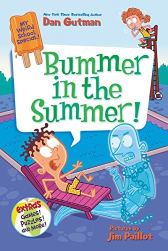 Bummer in the Summer! (My Weird School Special)