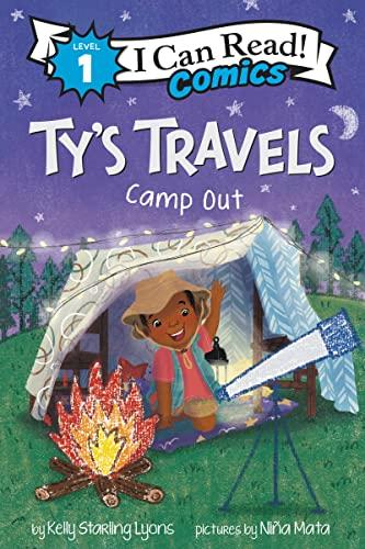 Camp-Out (Ty's Travels, I Can Read Comics, Level 1)