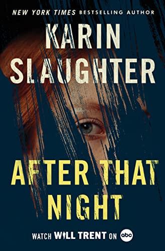 After That Night (Will Trent, Bk. 11)