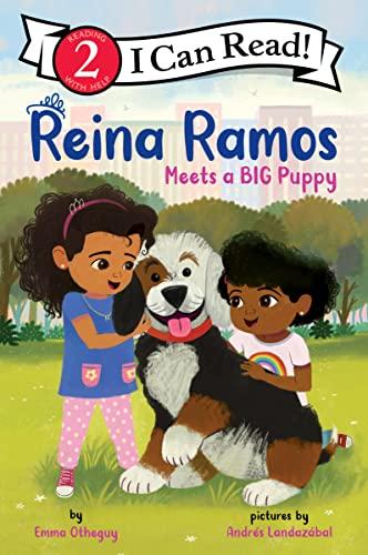 Reina Ramos Meets a BIG Puppy (I Can Read! Level 2)