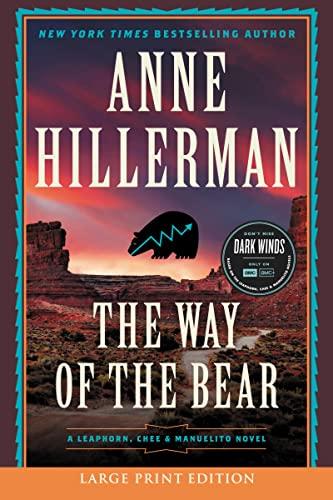 The Way of the Bear (Leaphorn, Chee & Manuelito Series, Large Print)