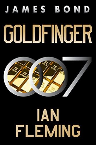 Goldfinger (James Bond, Bk. 7)