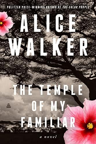The Temple of My Familiar (The Color Purple, Bk. 2)