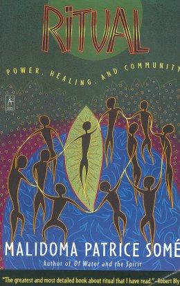 Ritual: Power, Healing, and Community