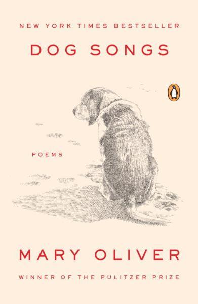 Dog Songs: Poems