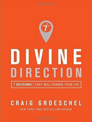 Divine Direction: 7 Decisions That Will Change Your Life