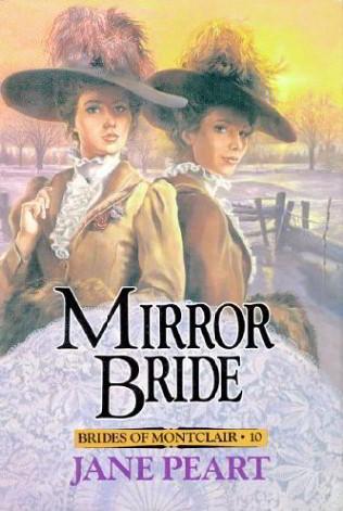 Mirror Bride (The Brides of Montclair, No 10)