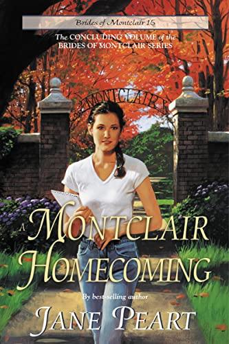 A Montclair Homecoming (Brides of Montclair, Bk. 15)
