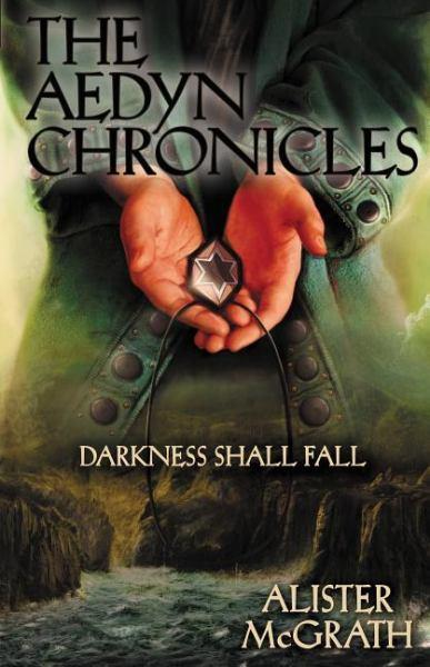 Darkness Shall Fall (Aedyn Chronicles, Bk. 3)