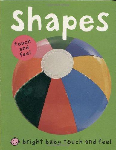 Shapes (Bright Baby, Touch And Feel)
