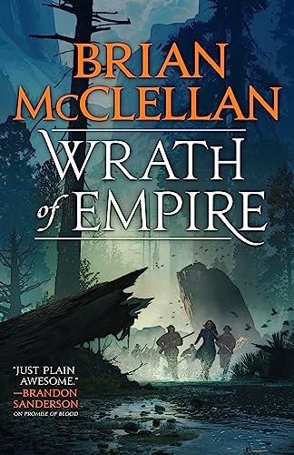 Wrath Of Empire (Gods of Blood and Powder, Bk. 2)