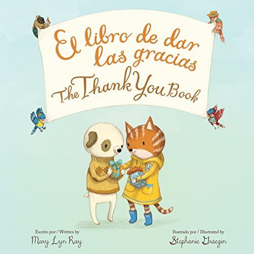 The Thank You Book/El Libro de Dar Las Gracias