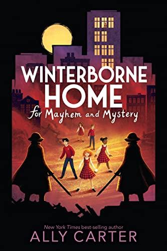 Winterborne Home for Mayhem and Mystery (Winterborne Home for Vengeance and Valour, Bk. 2)