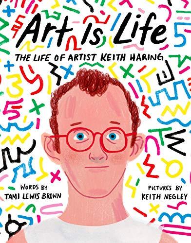 Art Is Life: The Life of Artist Keith Haring