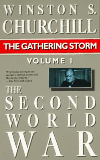 The Gathering Storm (The Second World War, Volume I)