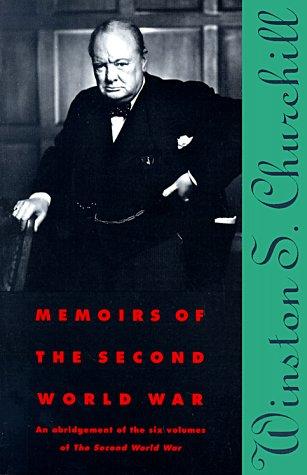 Memoirs of the Second World War: An Abridgement of the Six Volumes of The Second World War