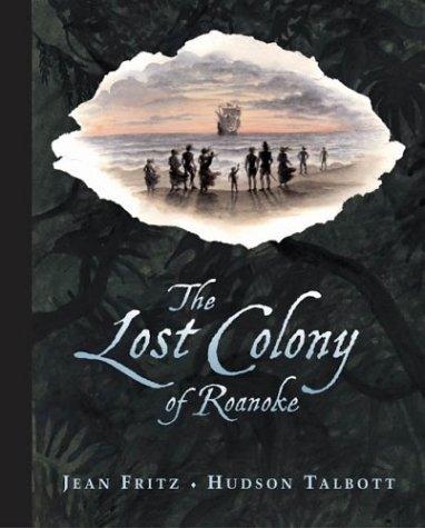 The Lost Colony of Roanoke