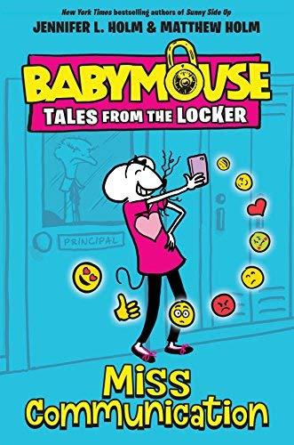 Miss Communication (Babymouse Tales from the Locker, Bk.2)