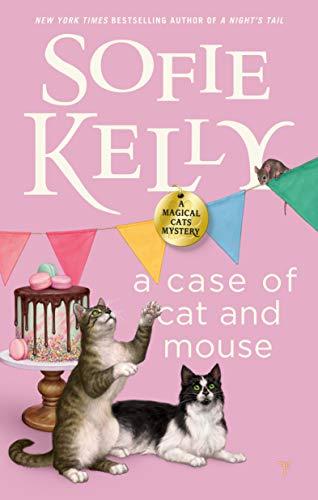 A Case of Cat and Mouse (Magical Cats, Bk. 12)