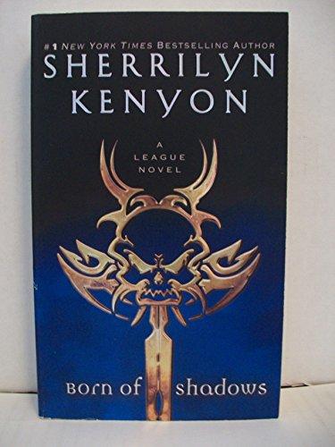 Born of Shadows (The League, Bk. 4)