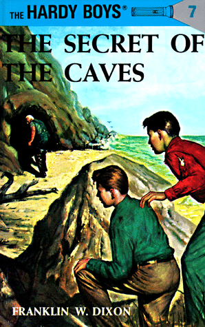 The Secret Of The Caves (Hardy Boys, Bk. 7)