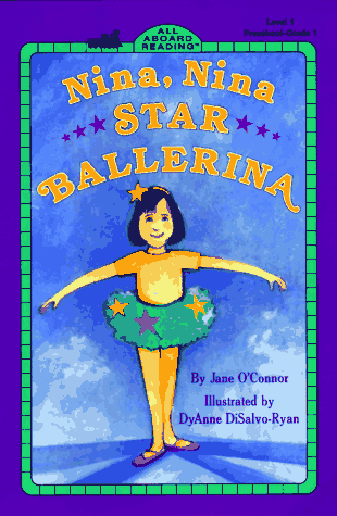 Nina, Nina Star Ballerina (All Abroad Reading, Level 1)