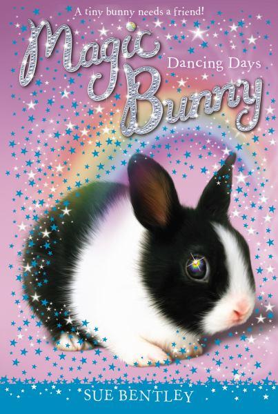 Dancing Days (Magic Bunny, Bk. 5)