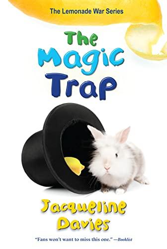 The Magic Trap (The Lemonade War Series, Bk. 5)
