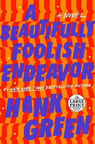 A Beautifully Foolish Endeavor (The Carls, Bk. 2 — Large Print)