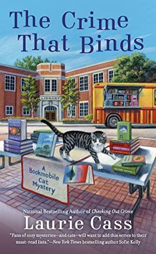 The Crime That Binds (A Bookmobile Cat Mystery, Bk. 10)
