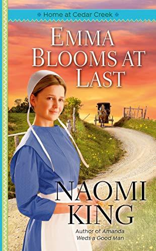 Emma Blooms at Last (Home at Cedar Creek)