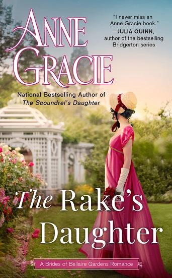 The Rake's Daughter (Brides of Bellaire Gardens Romance, Bk. 2)