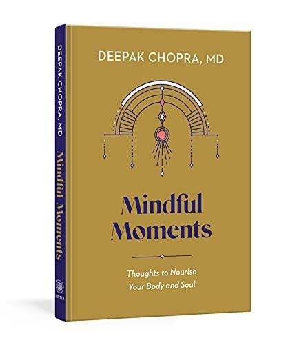 Mindful Moments: Thoughts to Nourish Your Body and Soul