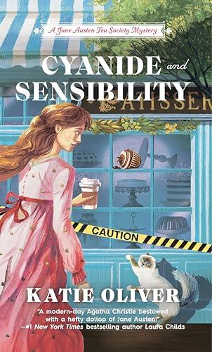 Cyanide and Sensibility (Jane Austen Tea Society Mysteries, Bk. 3)