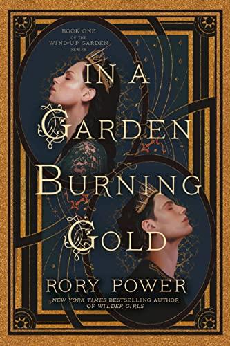 In a Garden Burning Gold (Wind-Up Garden Series, Bk. 1)