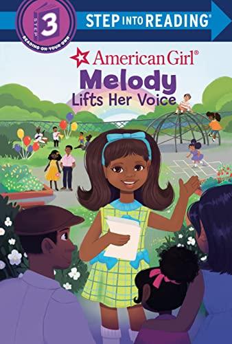 Melody Lifts Her Voice (American Girl, Step Into Reading, Step 3)