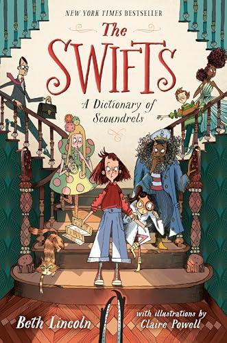 A Dictionary of Scoundrels (The Swifts, Bk. 1)