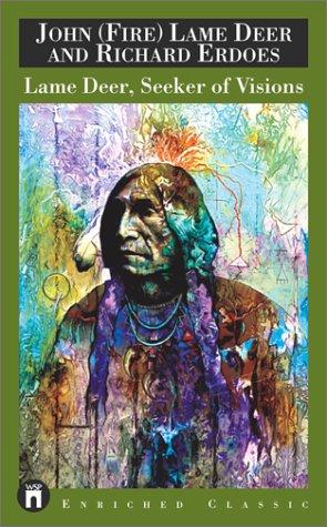 Lame Deer, Seeker of Visions (Enriched Classics)