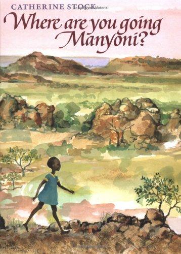Where Are You Going, Manyoni?