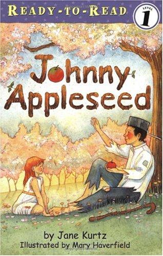 Johnny Appleseed (Ready-To-Read, Level 1)